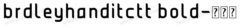 brdleyhanditctt bold字体转换